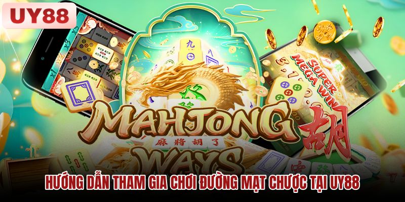 Kiểm tra Mahjong Ways trên UY88 Hình minh họa các bước kiểm tra tên trò chơi Đường Mạt Chược trên website UY88